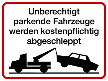 Unberechtigt parkende Fahrzeuge Aluminium geprägt; 300 x 400 mm